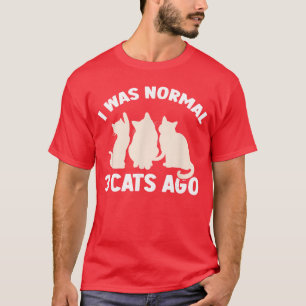 I was Normal 3 Cats Ago Cat Kitten Kitty vintage T-Shirt