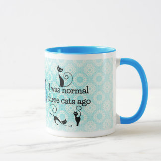 I Was Normal 3 Cats Ago Humourous Mug