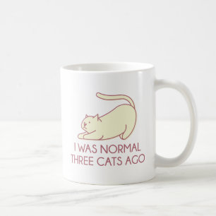I Was Normal Three Cats Ago Coffee Mug
