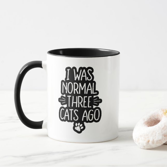 I Was Normal Three Cats Ago Funny Cat Gift Mug (With Donut)