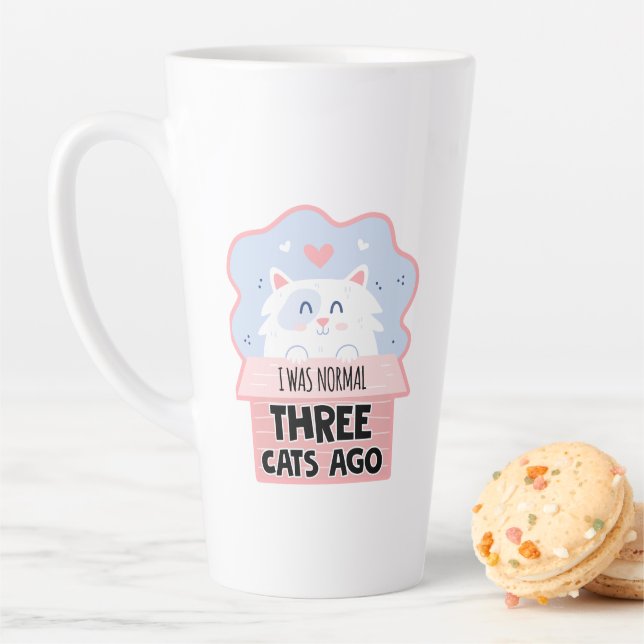 I Was Normal Three Cats Ago Latte Mug (In Situ)
