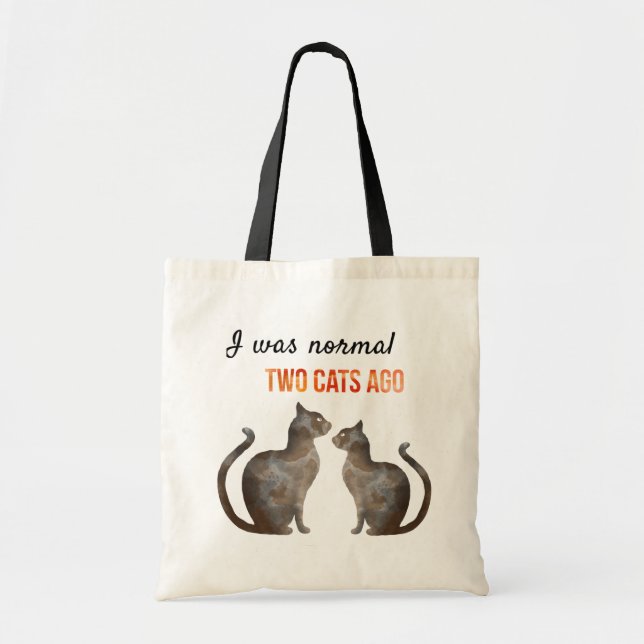I was normal two cats ago tote bag (Front)