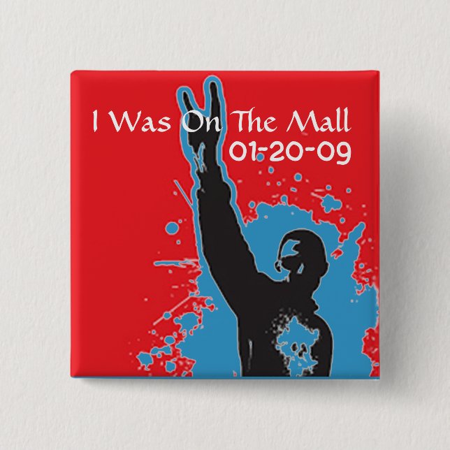 I Was On The Mall inauguration button (Front)
