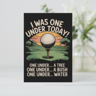 I Was One Under Today Golf Lover Golfer Golfing Invitation