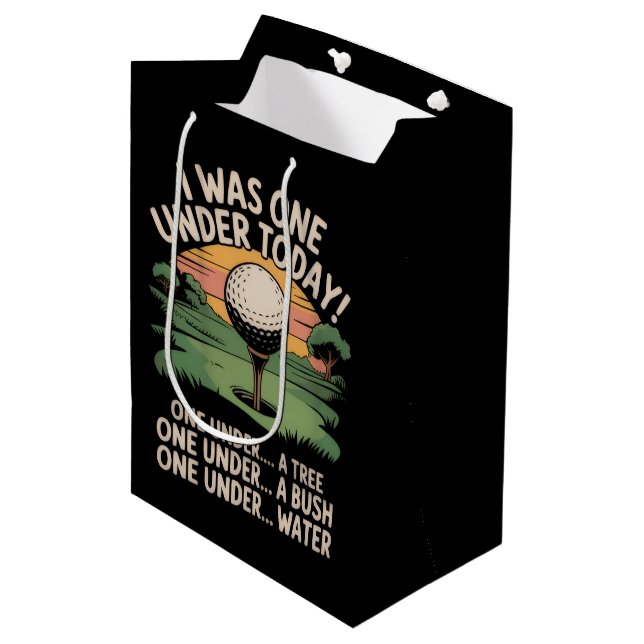 I Was One Under Today Golf Lover Golfer Golfing  Medium Gift Bag (Front Angled)