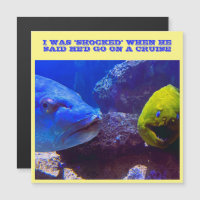I WAS SHOCKED CRUISE SHIP DOOR MAGNET
