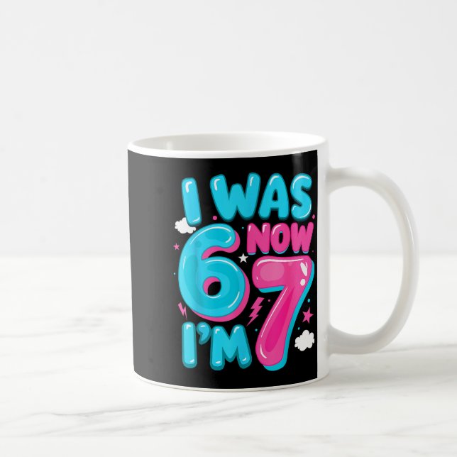 I Was Six Now I'm Seven 67 Groovy 7th Birthday Dec Coffee Mug (Right)