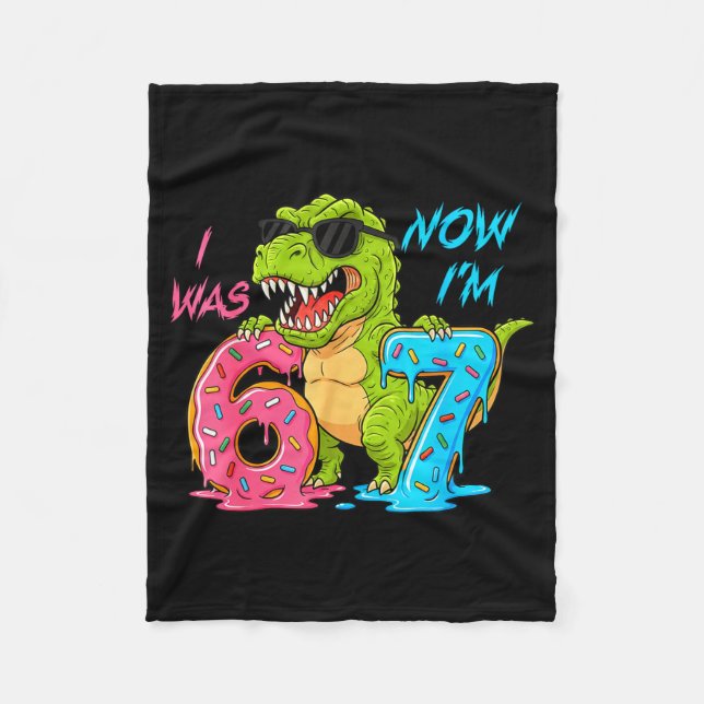 I Was Six Now I'm Seven T-rex Dinosaur 67 Meme 7th Fleece Blanket (Front)