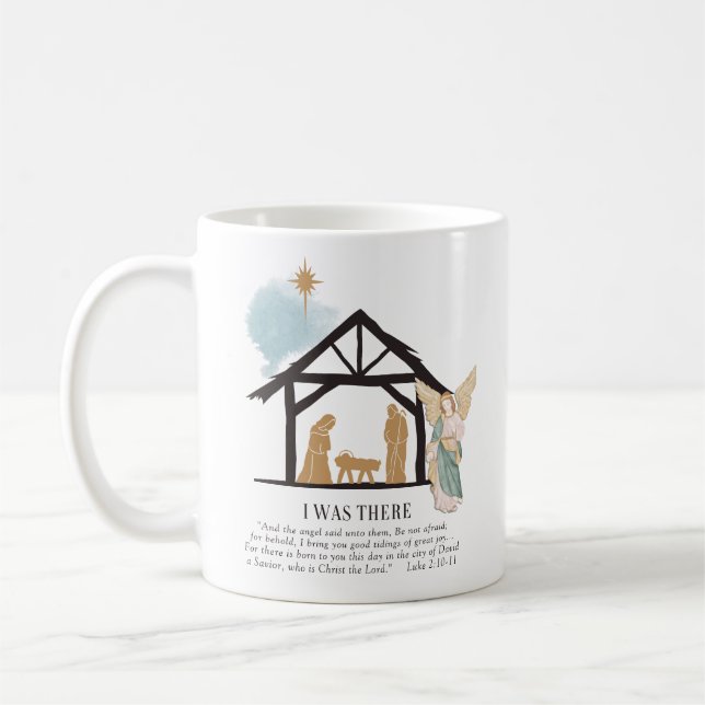 I Was There Angel Nativity Scene Christmas Coffee Mug (Left)