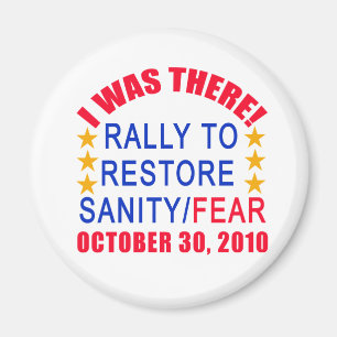 I WAS THERE at the Rally to Restore Sanity Tshirt Magnet