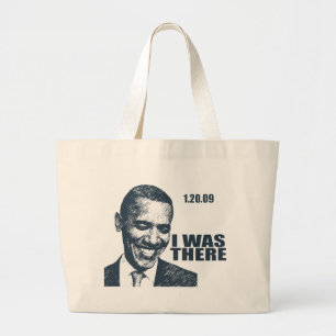I WAS THERE - President Obama Inauguration Large Tote Bag