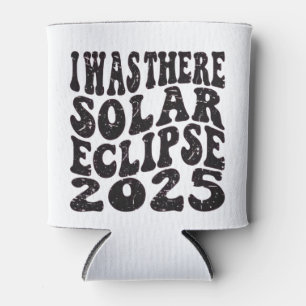 I Was There Solar Eclipse 2025 Partial Eclipse Can Cooler