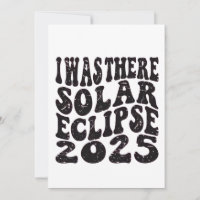 I Was There Solar Eclipse 2025 Partial Eclipse
