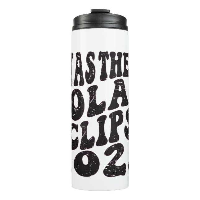 I Was There Solar Eclipse 2025 Partial Eclipse  Thermal Tumbler (Front)