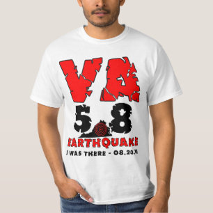 I was there - The 5.8 Virginia Earthquake T-Shirt