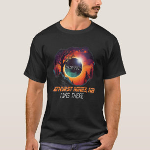 I Was There Total Solar Eclipse Bathurst Mines NB  T-Shirt