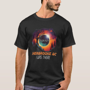 I Was There Total Solar Eclipse Sherbrooke Quebec  T-Shirt