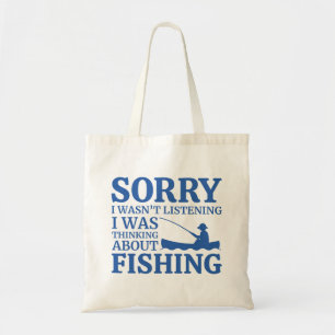 I Was Thinking About Fishing Tote Bag