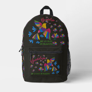 "I Was Told by a Pajarito" Mexican People's Art Printed Backpack