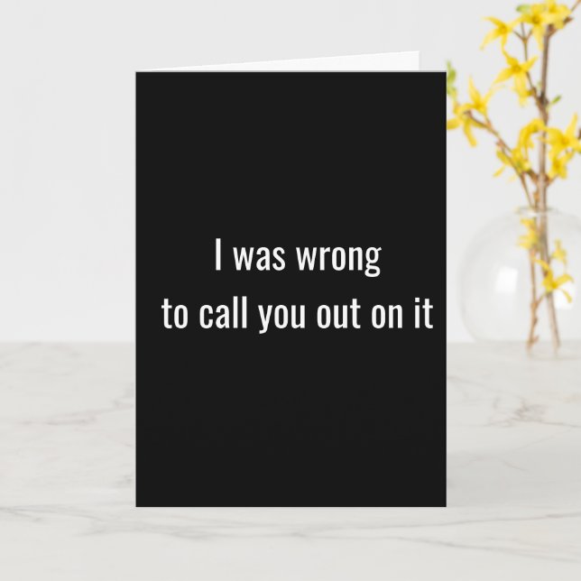 I Was Wrong, My Bad - Card (Yellow Flower)