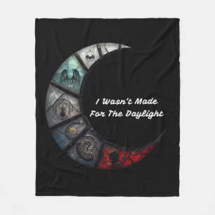I wasnt made for the daylight Gothic Crescent Moon Fleece Blanket