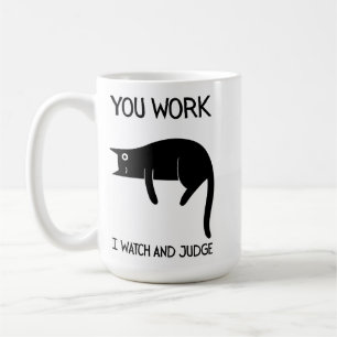 I watch and judge Cat Mug Decorative