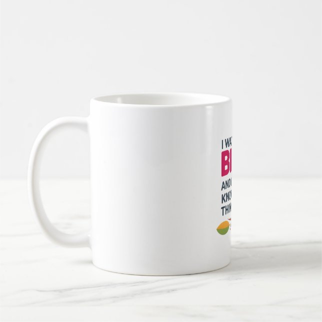 I Watch Birds and I Know Things - Funny Robin Desi Coffee Mug (Left)