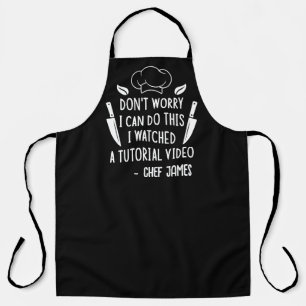 I Watched a Tutorial Video Funny & Custom Chef Apron