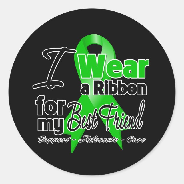 I Wear a Green Ribbon For My Best Friend Classic Round Sticker (Front)