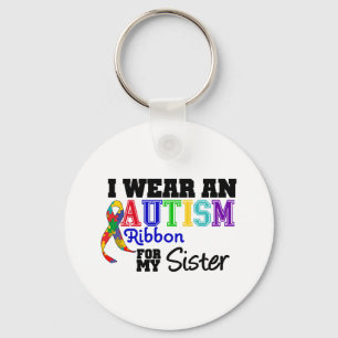 I Wear An Autism Ribbon For My Sister Key Ring