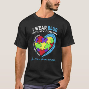 I Wear Awesome Blue For My Loving Cousin Autism Aw T-Shirt