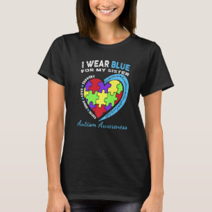 I Wear Awesome Blue For My Loving Sister Autism Aw T-Shirt