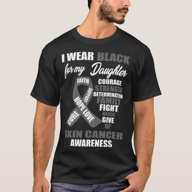 I Wear Black Skin Cancer Awareness T-Shirt (Front)