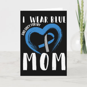I Wear Blue And Grey For My Mum Diabetes Type 1  Card