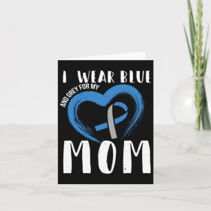 I Wear Blue And Grey For My Mum Diabetes Type 1  Card