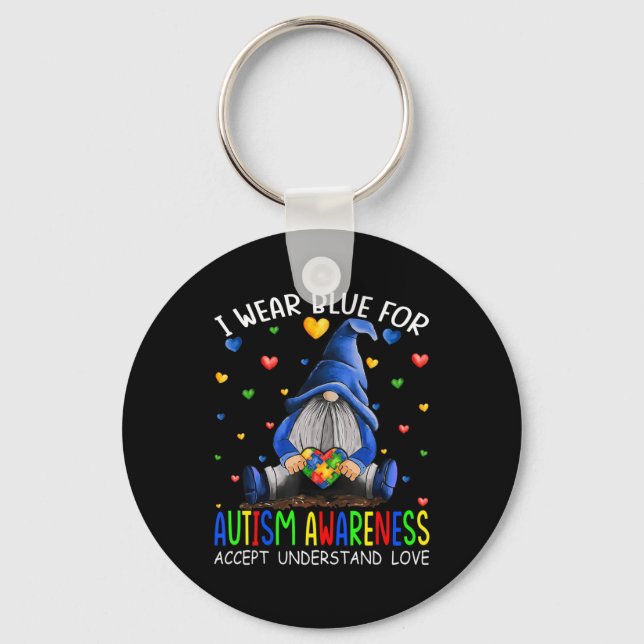 I Wear Blue For Autism Awareness Accept Understand Key Ring (Front)