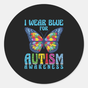 I wear blue for Autism Awareness Classic Round Sticker