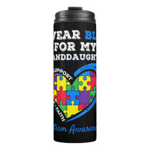 I Wear Blue For Autism Awareness Family Matching T Thermal Tumbler