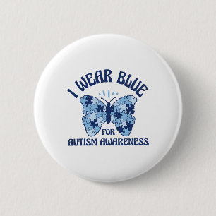 I Wear Blue For Autism Awareness Month Butterfly P 6 Cm Round Badge