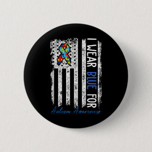I Wear Blue For Autism Awareness Month Men Women K 6 Cm Round Badge