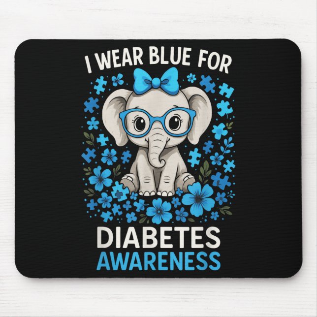 I Wear Blue For Diabetes Awareness - Elephant Warr Mouse Pad (Front)