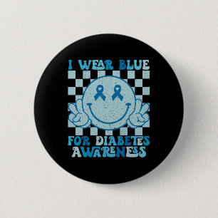 I Wear Blue For Diabetes Awareness Month Smile Fac 6 Cm Round Badge
