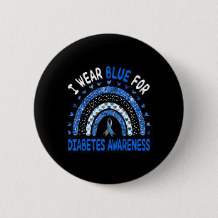 I Wear Blue For Diabetes Awareness Rainbow Men Wom 6 Cm Round Badge