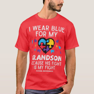 I Wear Blue For Grandson Fight Autism Aware Grandp T-Shirt