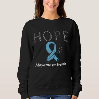 I Wear Blue For Moyamoya Awareness Warrior Sweatshirt