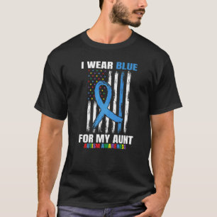 I Wear Blue For My Aunt Autism Awareness American T-Shirt