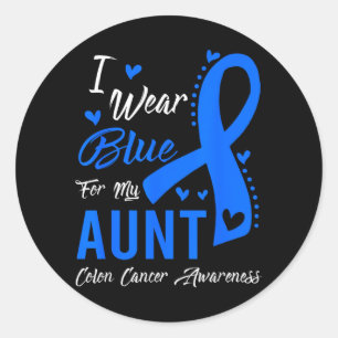 I Wear Blue For My Aunt Colon Cancer Awareness Classic Round Sticker
