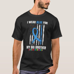 I Wear Blue For My Big Brother Autism Awareness Fl T-Shirt