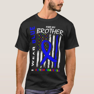 I Wear Blue For My Brother Autism Awareness Americ T-Shirt