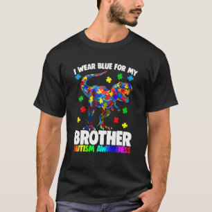 I Wear Blue For My Brother Autism Awareness Dinosa T-Shirt